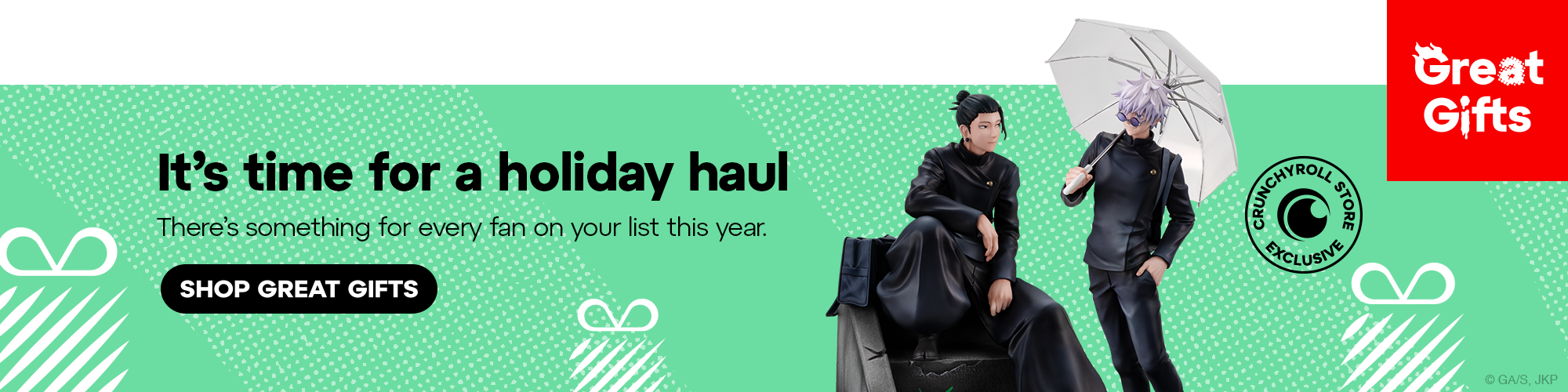 Secondary Banner - It's time for a holiday haul! There's something for every fan on your list this year.